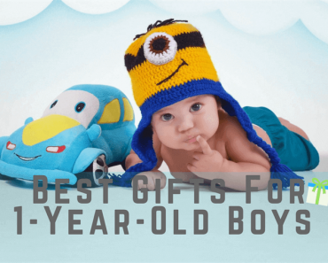 Best Gifts For 1-Year-Old Boys