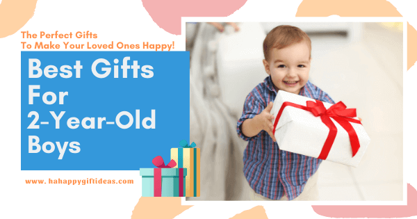 Best Gifts For A 2-Year-Old Boy - FUN And EDUCATIONAL Gifts