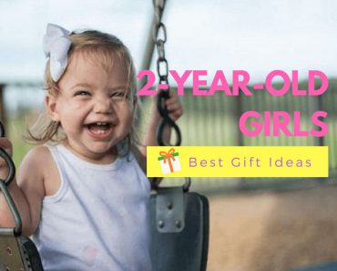 12 Best Gifts For a 2-Year-Old Girl