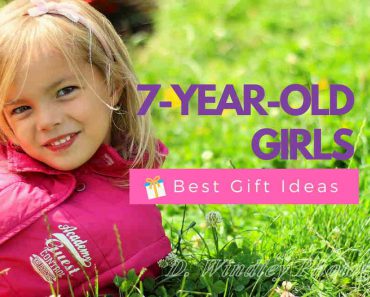 12 the Best Gifts For A 7-Year-Old Girl