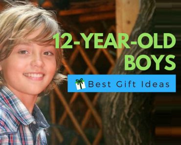 12 Best Gifts For A 12 Year Old Boy 370x297
