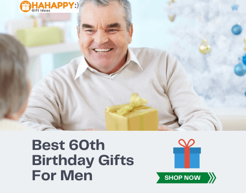 60th Birthday Gift Ideas For Men