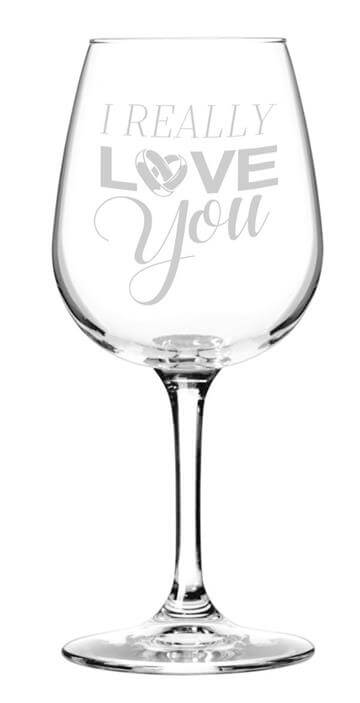 I Really Love You Romantic Wine Glass