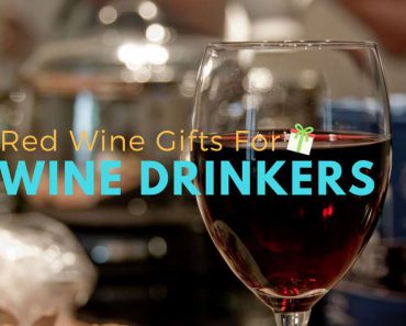 the Red wine gifts for wine drinkers