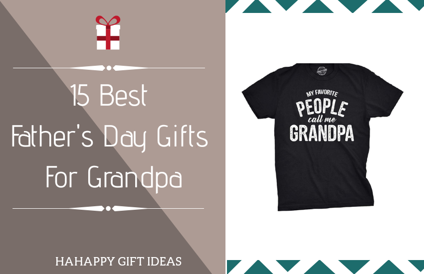 Gift Ideas for Grandfather