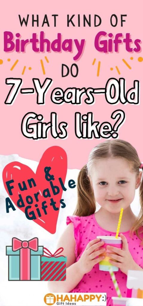 Best Gifts For A 7-Year-Old Girl