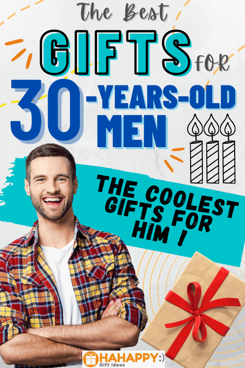 30+ Great Gifts For 30-Year-Old Men In 2022 (That He'll Use)