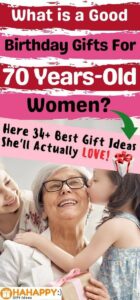 50 Birthday Gifts For A 70-Year-Old Woman (Meaningful Gifts)