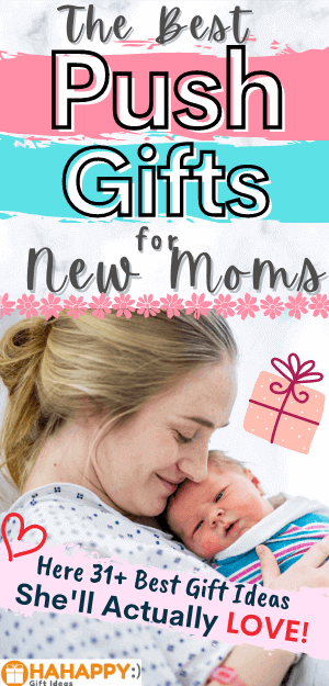 Push Gift Ideas For New Moms Pin 3 1 1 1 1 1