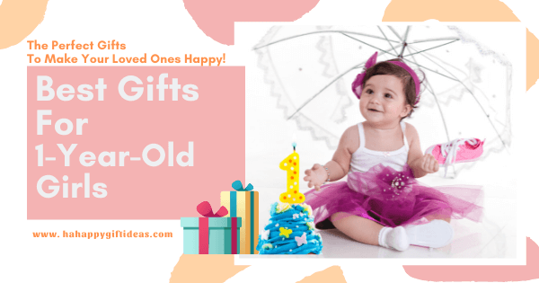 Gifts for 1-Year-Old Girls