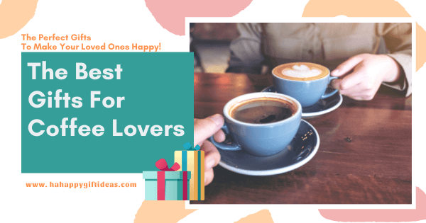 Coffee Gifts For Coffee Lovers fb