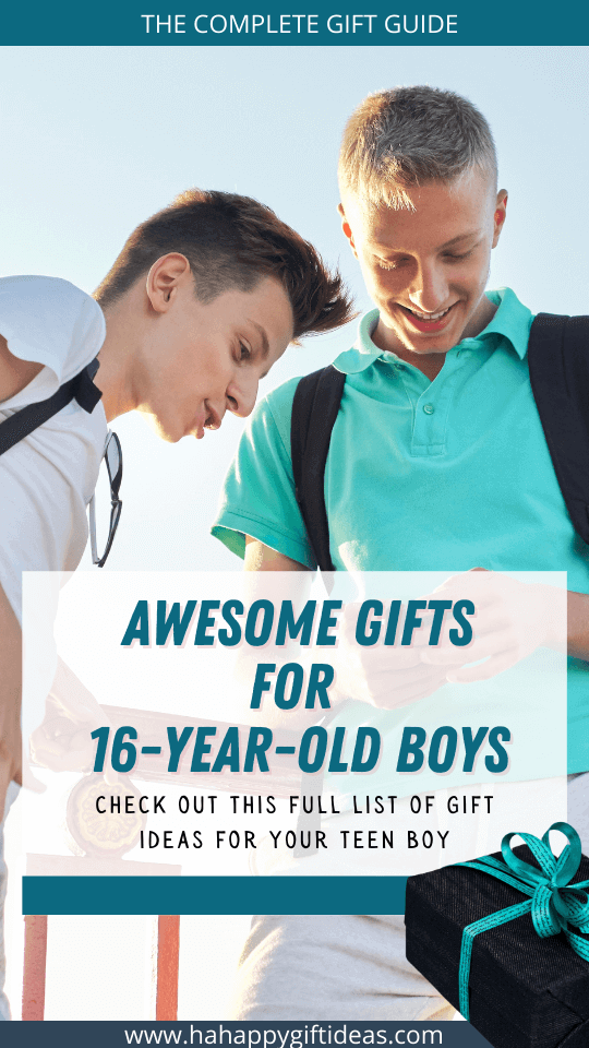 Awesome Gifts for 16-Year-Old Boys
