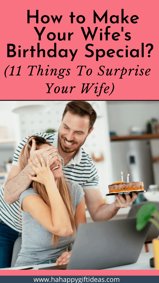 Ideas To Make Your Wifes Birthday Special pin 1