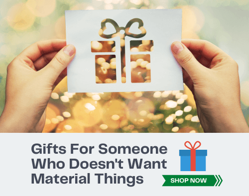 What to Get Someone Who Doesn't Want Material Things