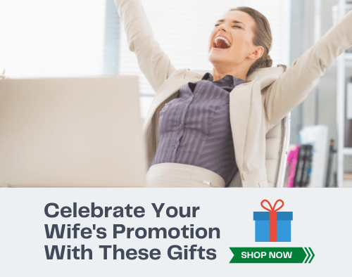 How To Celebrate Your Wife’s Promotion (Gifts and Tips Here!)