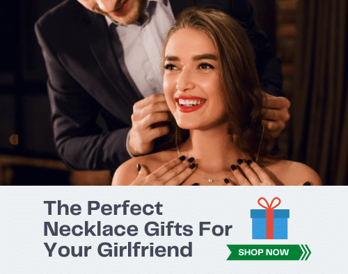 The Perfect Necklace Gifts For Your Girlfriend