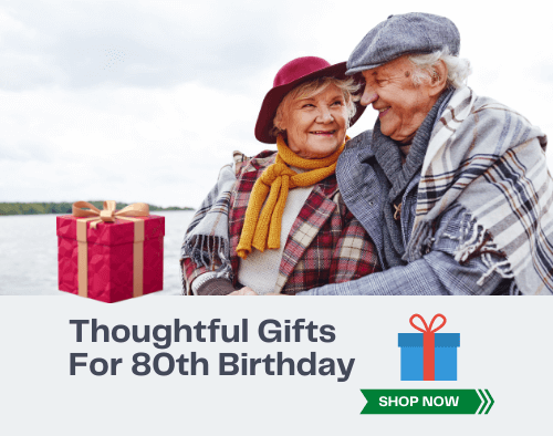 Gifts For 80th Birthday(27+ Ideas To Freshen Up Their Day!)
