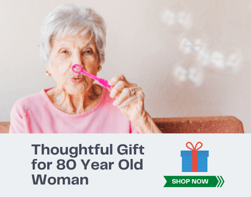 Best Gift for 80-Year-Old Woman (80th birthday Gift Ideas That She’ll Love)